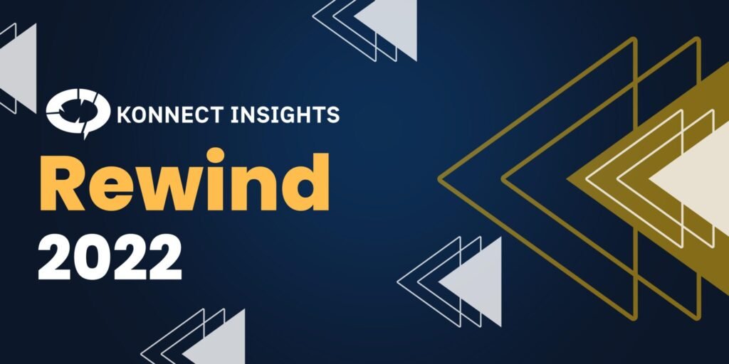 Konnect Insights Rewind 2022